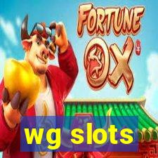 wg slots